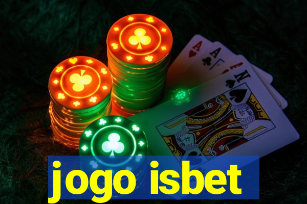 jogo isbet